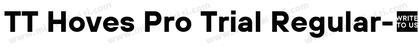 TT Hoves Pro Trial Regular字体转换